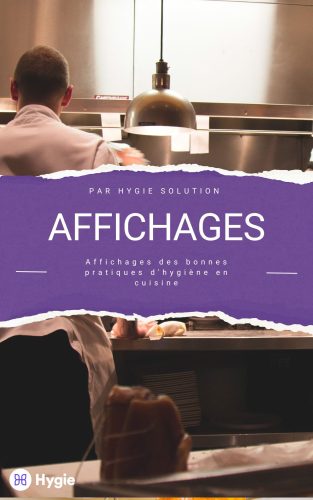 Hygie haccp - affichages obligatoires en cuisine